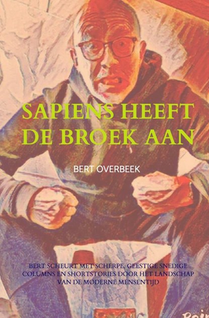 Sapiens heeft de broek aan, Bert Overbeek - Gebonden - 9789403642383