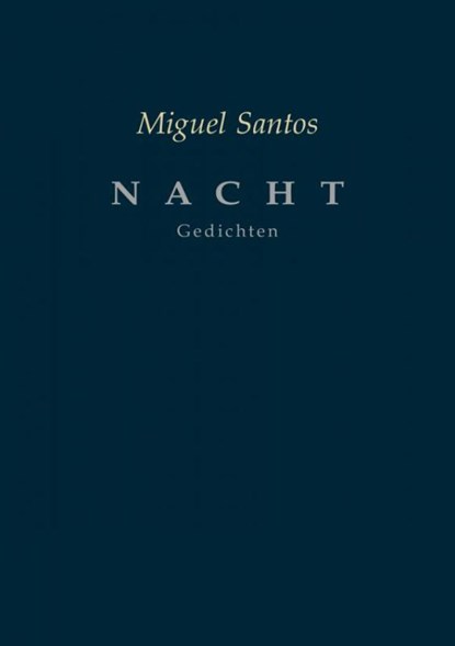 NACHT, Miguel Santos - Paperback - 9789403642529