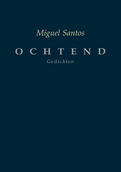 OCHTEND, Miguel Santos - Paperback - 9789403642536