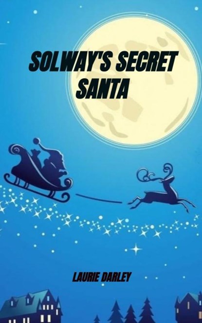 Solway's Secret Santa, Laurie Darley - Paperback - 9789403645377