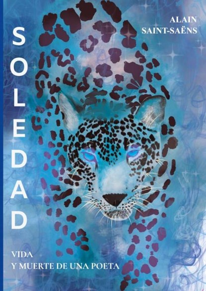 SOLEDAD, Alain Saint-Saëns - Paperback - 9789403645735