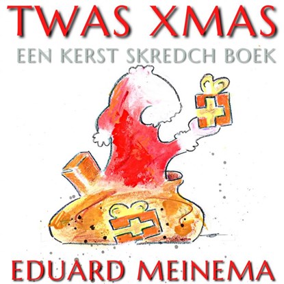 TWAS XMAS, Eduard Meinema - Paperback - 9789403647111