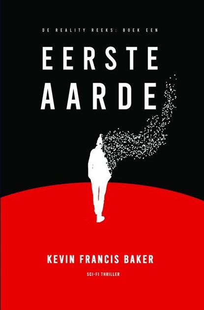 Eerste aarde, Kevin Francis Baker - Ebook - 9789403647159