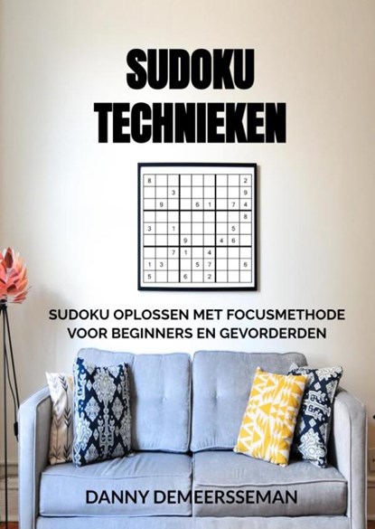 Sudoku Technieken, Danny Demeersseman - Paperback - 9789403650999