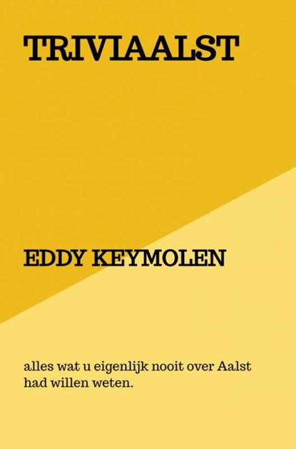 TRIVIAALST, Eddy KEYMOLEN - Paperback - 9789403651316