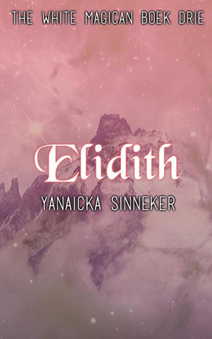 Elidith, Yanaicka Sinneker - Paperback - 9789403652474