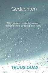 Gedachten - Truus Quax - 9789403652689
