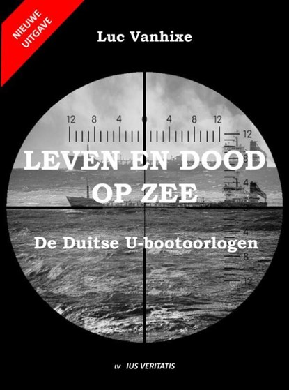 Leven en dood op zee - nieuwe uitgave, Luc Vanhixe - Paperback - 9789403661803