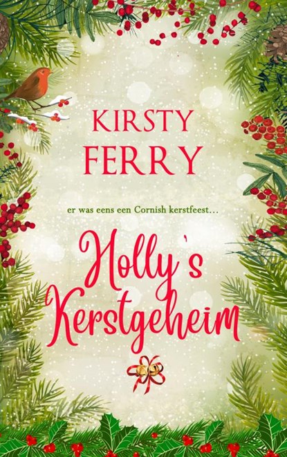 Holly's kerstgeheim, Kirsty Ferry - Paperback - 9789403662398