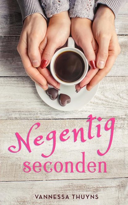 Negentig seconden, Vannessa Thuyns - Paperback - 9789403667546