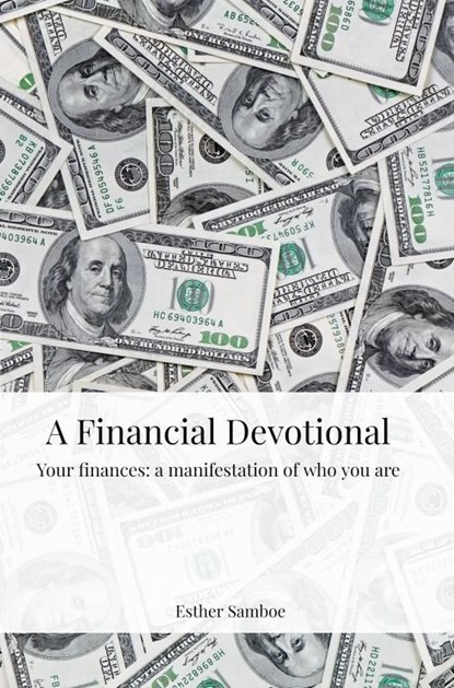 A Financial Devotional, Esther Samboe - Ebook - 9789403667942