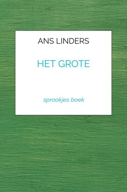 het grote, Ans Linders - Paperback - 9789403668178