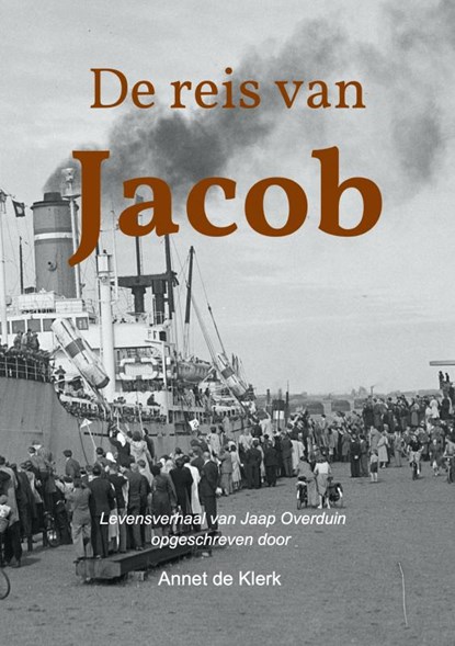 De reis van Jacob, Annet de Klerk - Paperback - 9789403668444