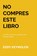 NO COMPRES ESTE LIBRO, Eddy KEYMOLEN - Paperback - 9789403670980