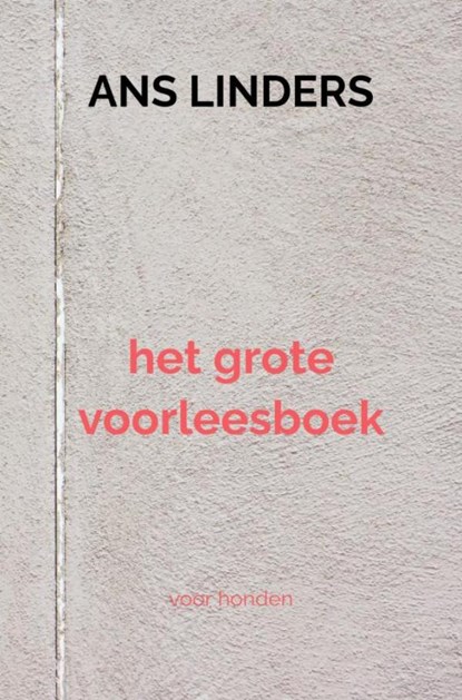 het grote voorleesboek, Ans Linders - Paperback - 9789403672281
