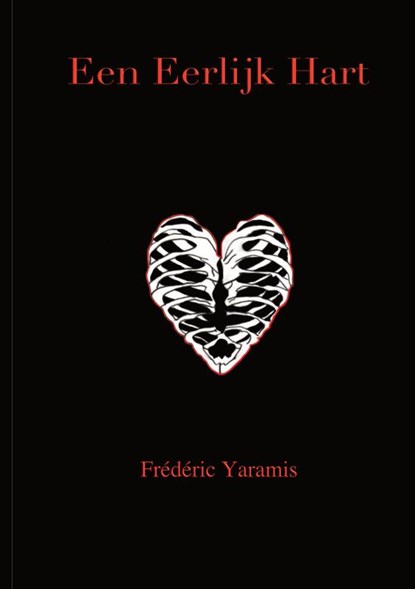 Een Eerlijk Hart, Frédéric Yaramis - Paperback - 9789403674025