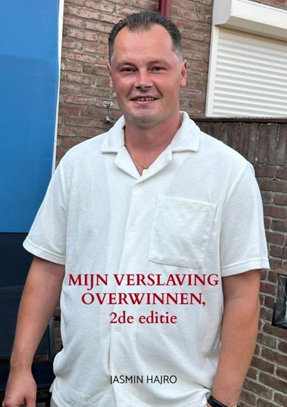 Mijn verslaving overwinnen, Jasmin Hajro - Paperback - 9789403674049