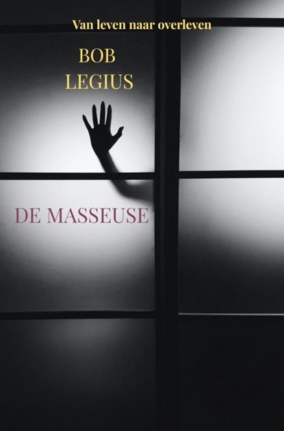De masseuse, Bob Legius - Ebook - 9789403676371