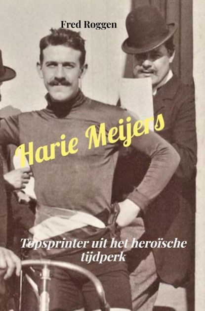 Harie Meijers, Fred Roggen - Paperback - 9789403676388