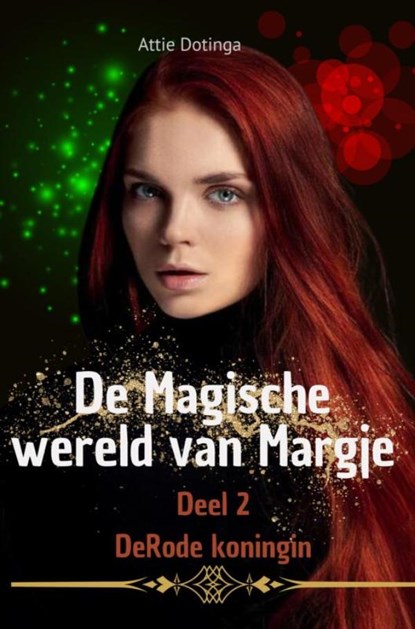 De Magische Wereld van Margje, Attie Dotinga - Ebook - 9789403678108