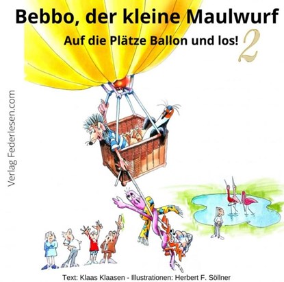 Bebbo, der kleine Maulwurf Band 2, Klaas Klaasen Herbert F. Söllner - Gebonden - 9789403682174
