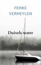 Duivels water | Femke Vermeylen | 