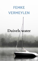Duivels water - Femke Vermeylen - 9789403683386