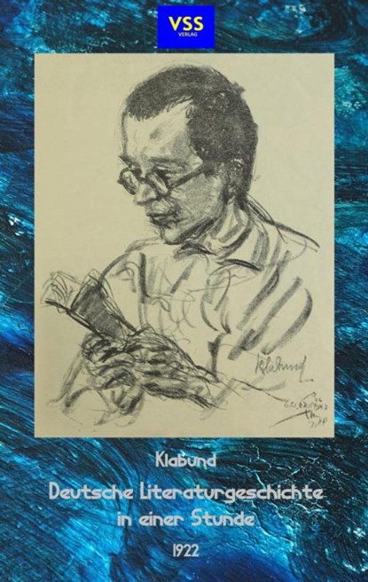 Deutsche Literaturgeschichte in einer Stunde, Klabund (Alfred Henschke) - Paperback - 9789403685854