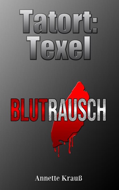 Tatort: Texel, Annette Krauß - Paperback - 9789403686417