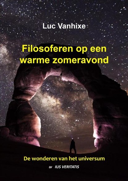 Filosoferen op een warme zomeravond, Luc Vanhixe - Paperback - 9789403687148