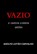VAZIO, Adolfo Leitão Carvalho - Gebonden - 9789403689944