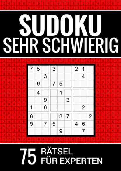 Sudoku sehr schwierig - 75 Rätsel für Experten, Sudoku Puzzlebücher - Paperback - 9789403690896