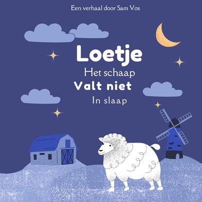 Loetje het schaap, Samantha Vos - Paperback - 9789403691688