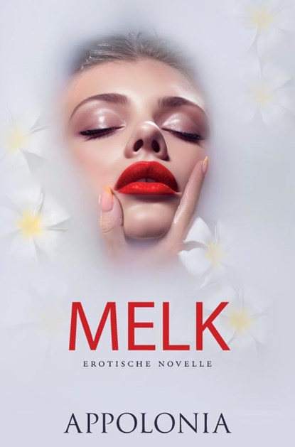 Melk, Appolonia . - Paperback - 9789403691985