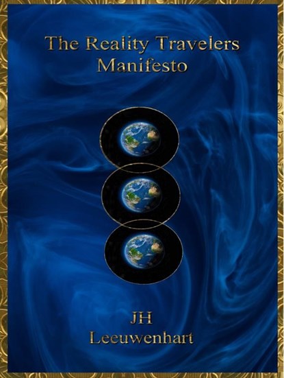 Het realiteit reizigers manifest, JH Leeuwenhart - Ebook - 9789403692456