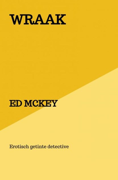 WRAAK, Ed McKey - Paperback - 9789403693873