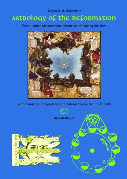 Astrology of the Reformation, Jürgen G. H. Hoppmann - Ebook - 9789403694092