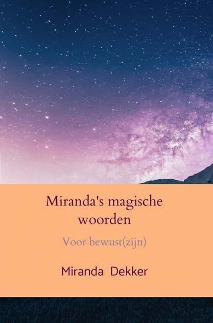Miranda's magische woorden, Miranda Dekker - Ebook - 9789403696966