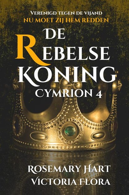 De Rebelse Koning, Rosemary Hart - Paperback - 9789403697222