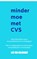 Minder moe met CVS, Luc Van Balberghe - Paperback - 9789403697406