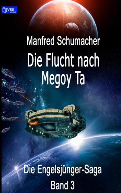 Die Flucht nach Megoy Ta, Manfred Schumacher - Paperback - 9789403698618