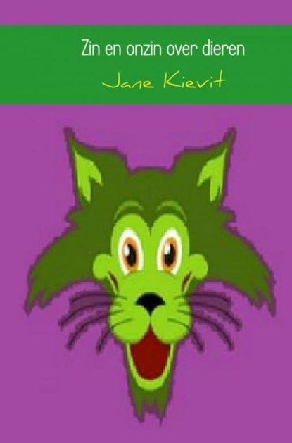 Zin en onzin over dieren, Jane Kievit - Paperback - 9789403702186