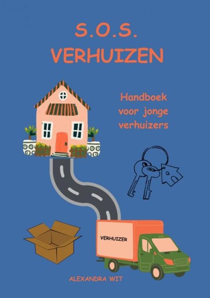 S.O.S. Verhuizen, Alexandra Wit - Paperback - 9789403702254