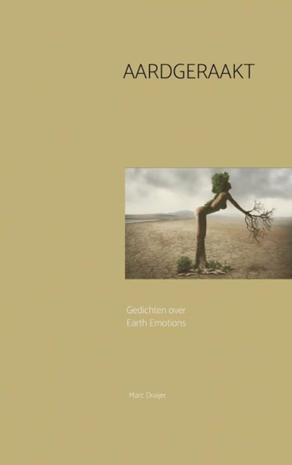 Aardgeraakt, Marc Draijer - Paperback - 9789403702339