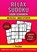 Sudoku Relax voor Senioren 4x4 Raster - 200 Puzzels Groot Lettertype - Lekker Easy Level!, Puzzle Care - Paperback - 9789403702568