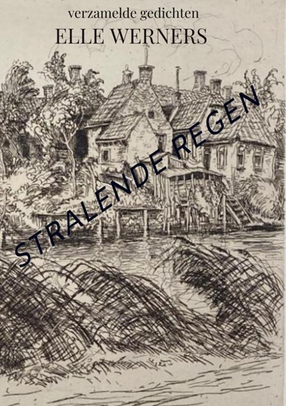 STRALENDE REGEN, Elle Werners - Paperback - 9789403702766