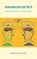 Introductie tot NLP, Alex Peeters & Marleen Devisch - Paperback - 9789403703268