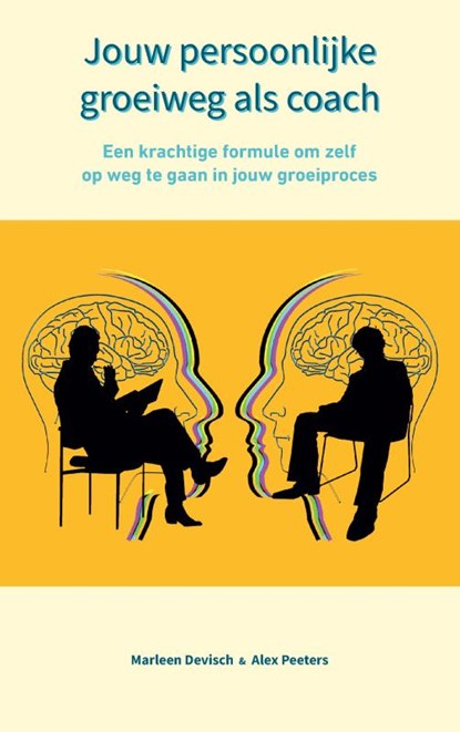 Jouw persoonlijke groeiweg als coach, Alex Peeters en Marleen Devisch - Paperback - 9789403703282