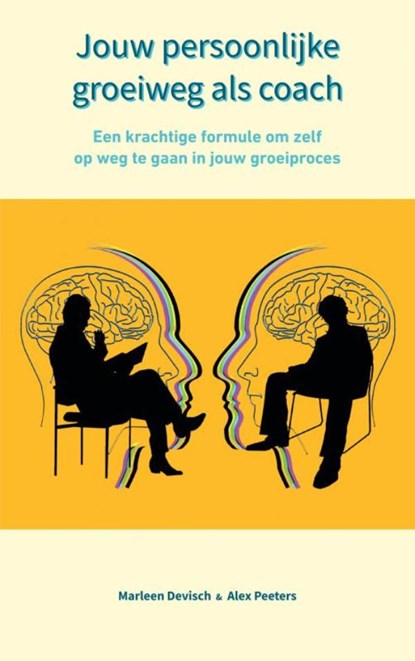 Jouw persoonlijke groeiweg als coach, Alex Peeters & Marleen Devisch - Paperback - 9789403703282