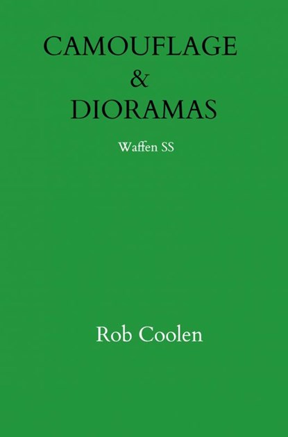 CAMOUFLAGE & DIORAMAS, Rob Coolen - Paperback - 9789403703855